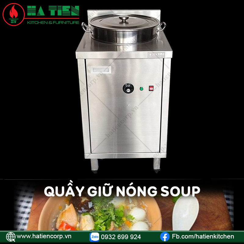 Quầy Giữ Nóng Soup - Nồi Giữ Nóng Thức Ăn Cao Cấp
