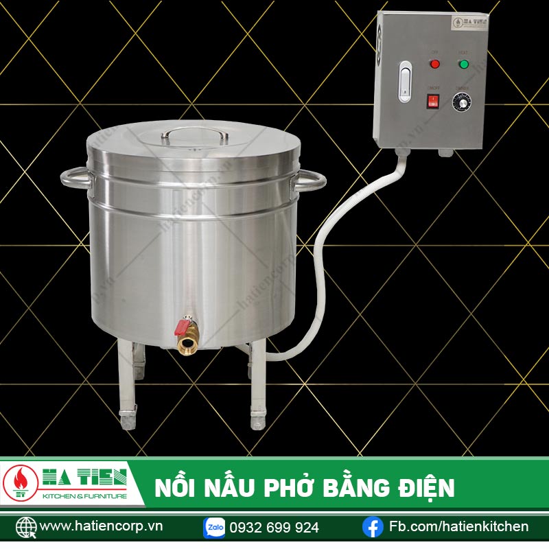 Nồi nấu phở bằng điện Hà Tiên