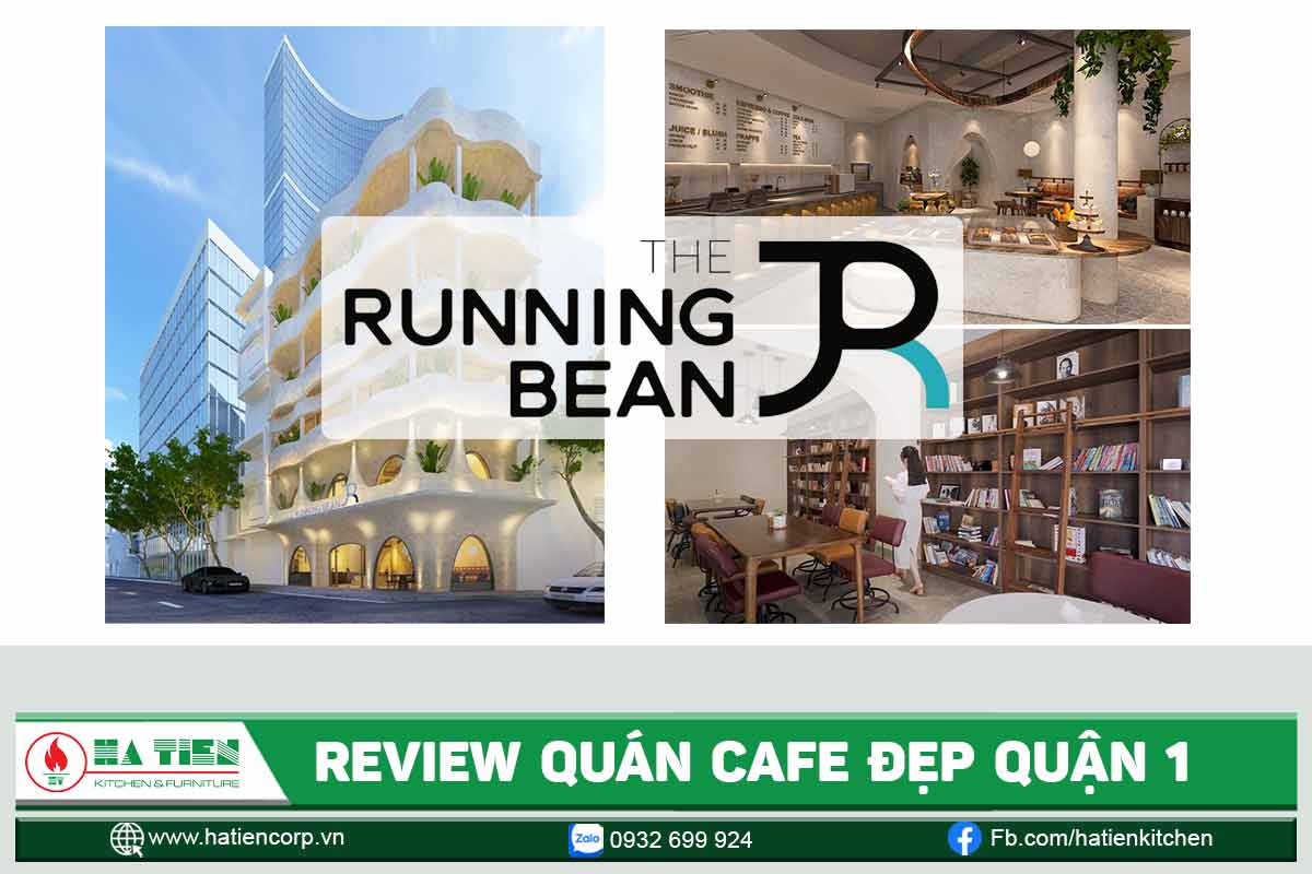 Review quán cafe đẹp quận 1 - The Running Bean Mạc Thị Bưởi