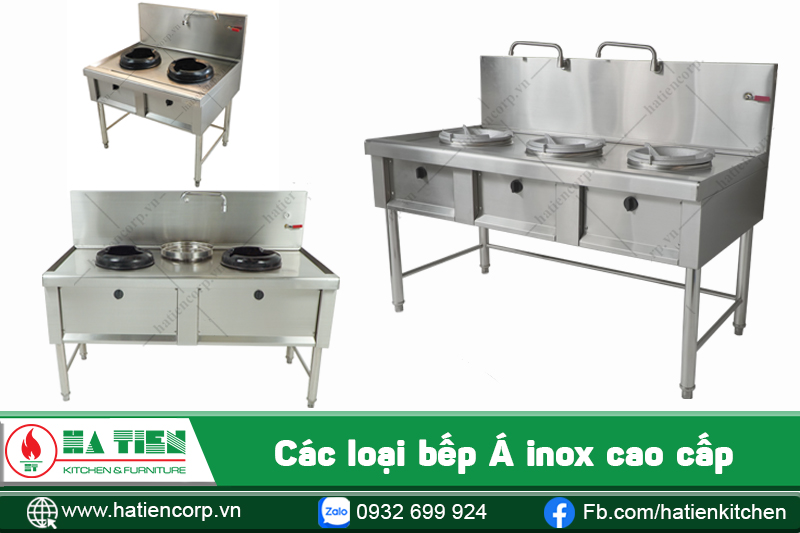 Hà Tiên chuyên cung cấp các loại bếp Á inox cao cấp
