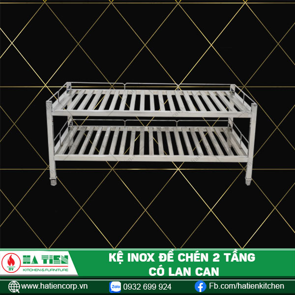 kệ inox để chén 2 tầng có lan can