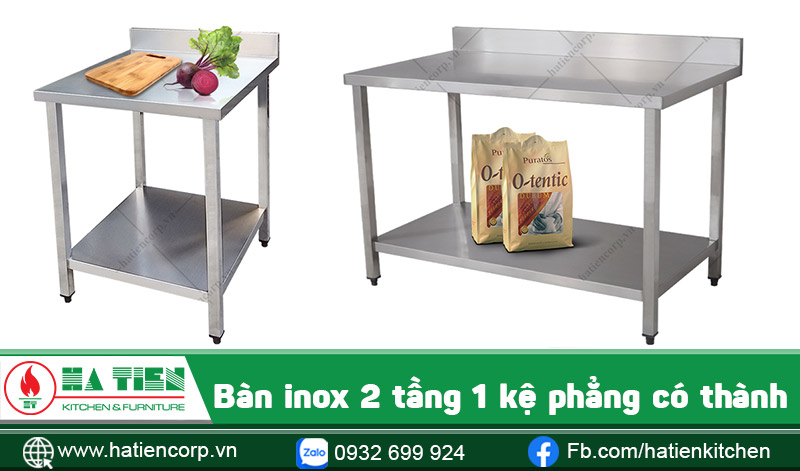 Bàn inox 2 tầng 1 kệ phẳng có thành