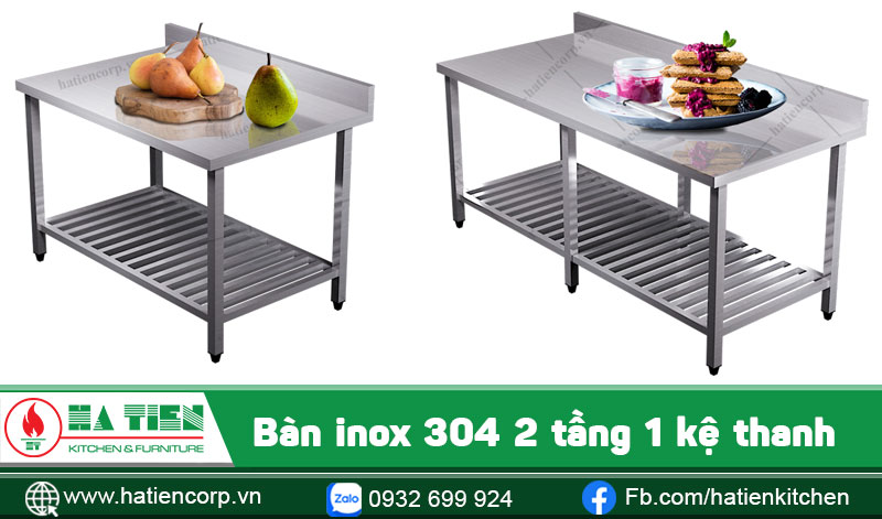 Bàn inox 304 2 tầng 1 kệ thanh