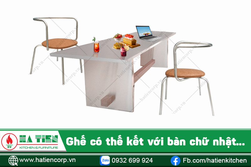 Ghế có thể kết hợp với bàn chữ nhật