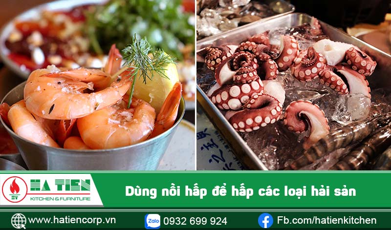 Hấp các loại hải sản bằng nồi hấp