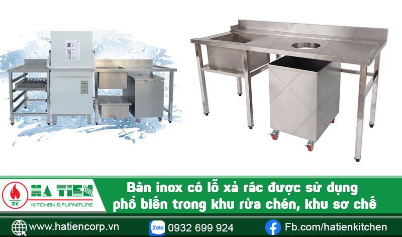 Bàn inox có lỗ xả rác trong khu rửa chén