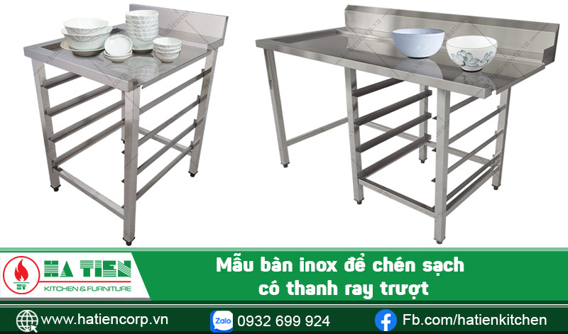 Bàn inox có thanh ray trượt để chén sạch