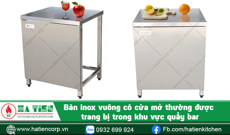 Bàn inox vuông cửa mở trong khu vực quầy bar