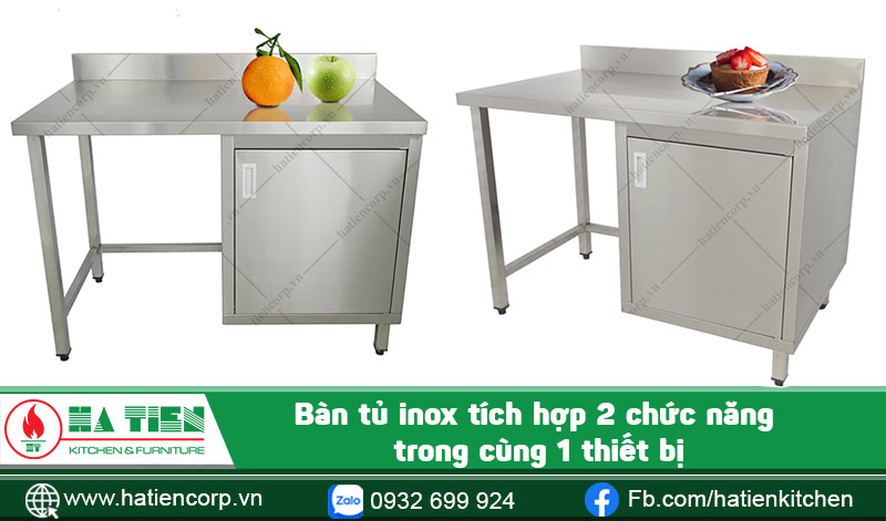 Bàn tủ inox tích hợp 2 chức năng trên cùng 1 thiết bị