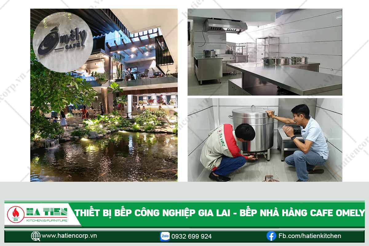 Thiết kế bếp công nghiệp Gia Lai - Bếp Nhà hàng cafe Omely