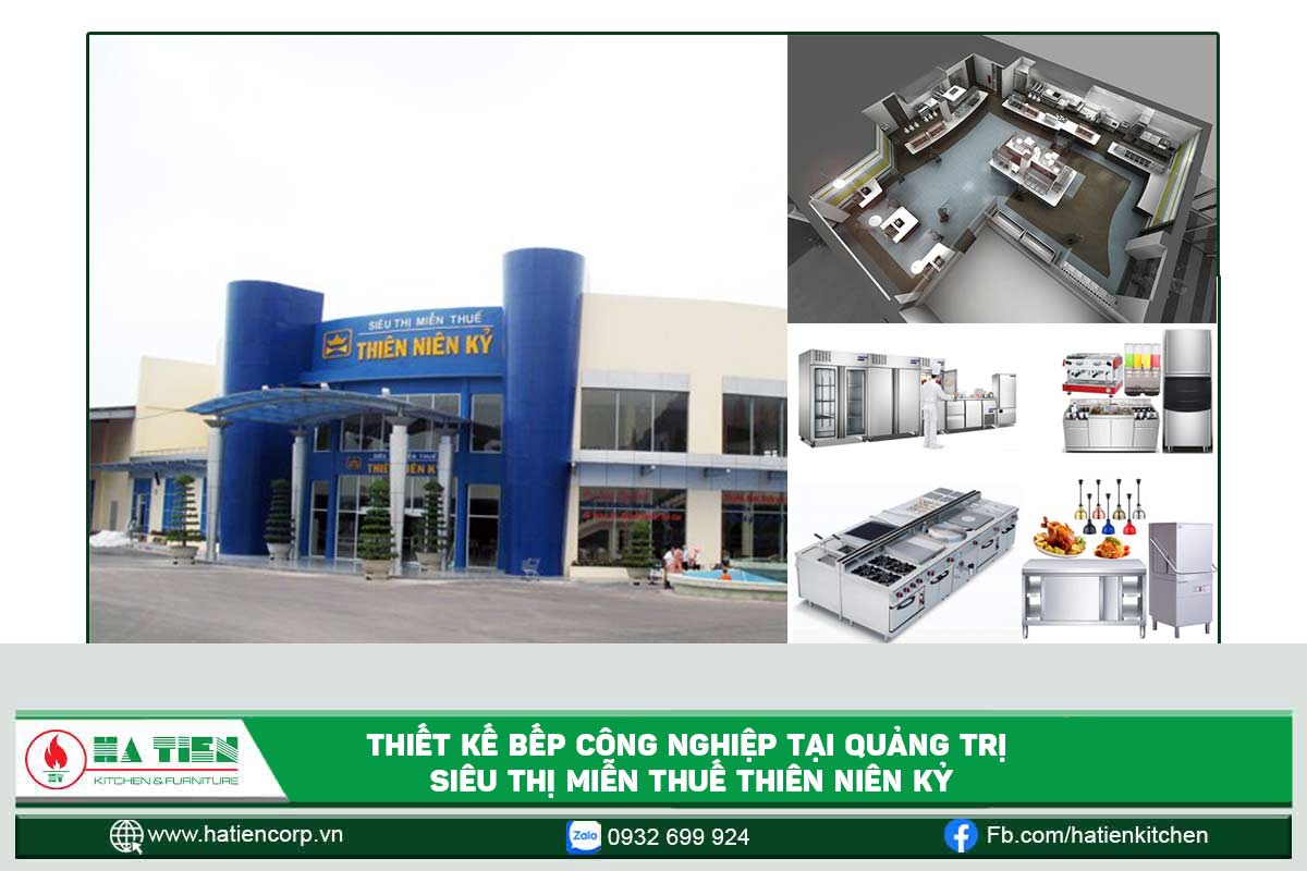 Thiết kế bếp công nghiệp siêu thị miễn thuế Thiên Niên Kỷ tại Quảng Trị