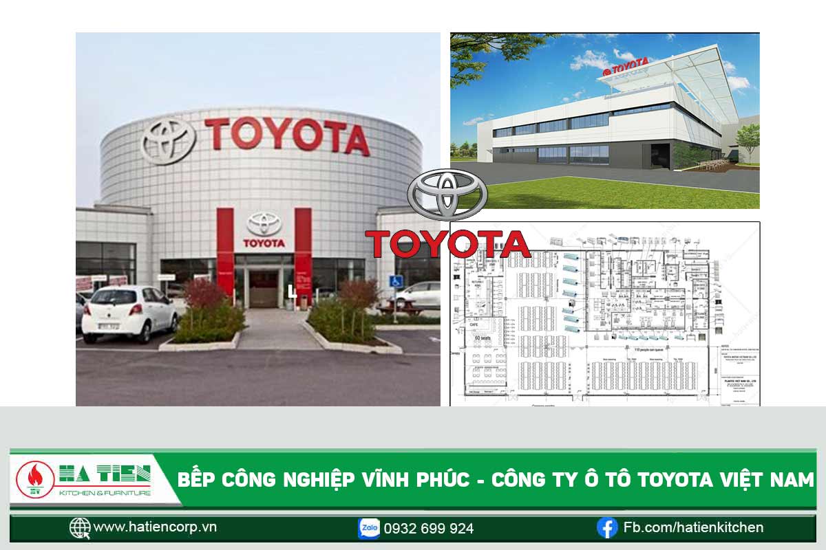 Thiết kế bếp công nghiệp tại Vĩnh Phúc, Công ty Ô tô TOYOTA Việt Nam