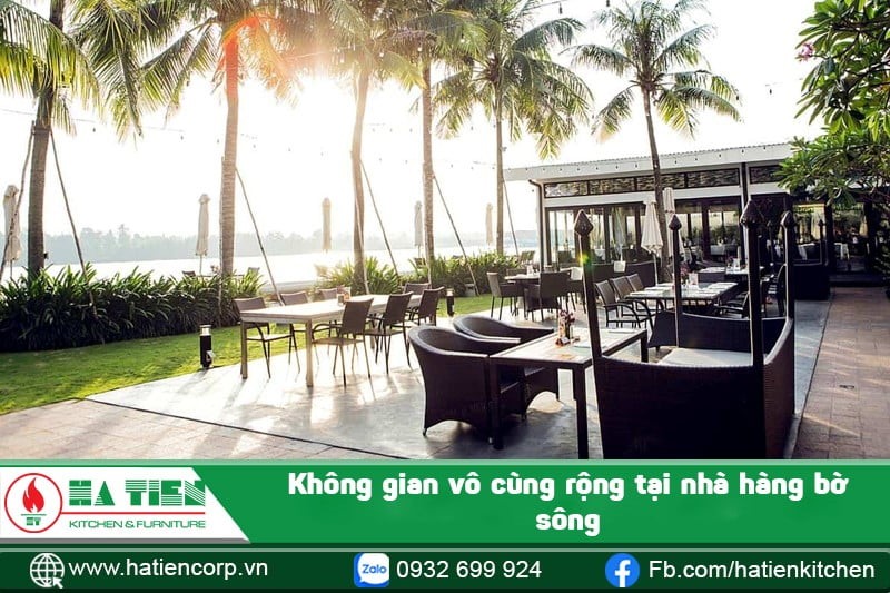 nhà hàng bờ sông thường có không gian rộng