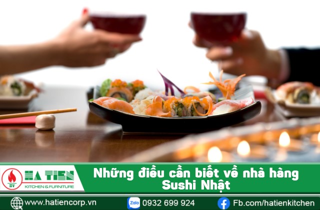 nhà hàng sushi nhật và những điều cần biết