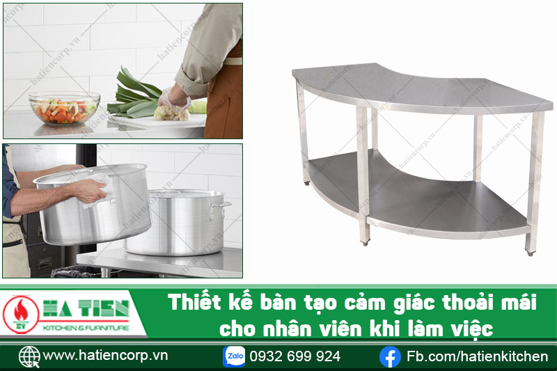 bàn inox dạng cong mang tới sự thoải mái