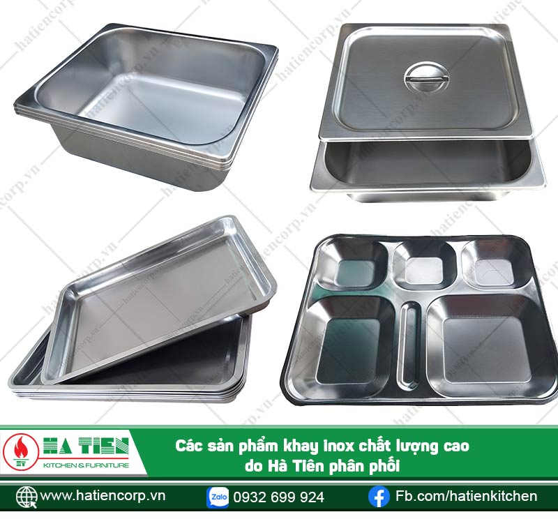 Một vài sản phẩm khay inox do Hà Tiên cung cấp