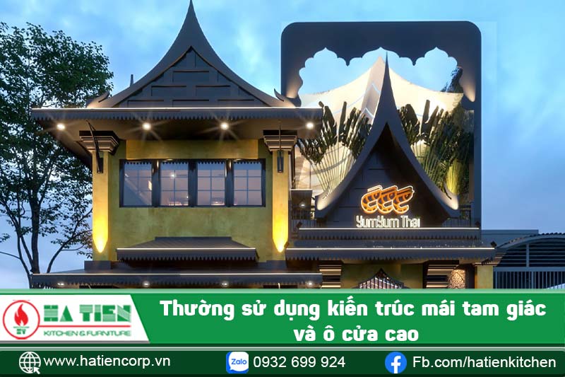Nhà hàng Thái thường thiết kế mái tam giác