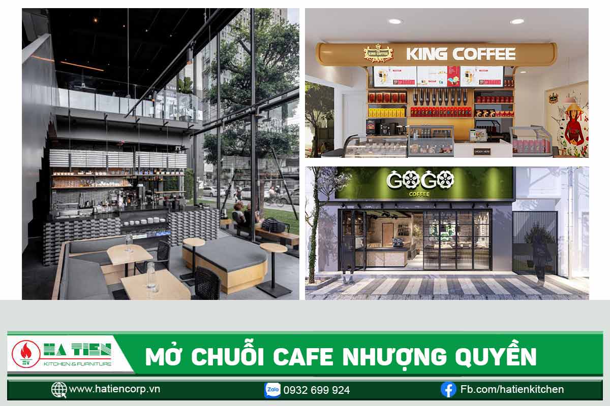 Kinh nghiệm mở chuỗi cafe nhượng quyền