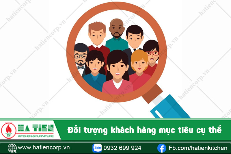 Hãy xác định đối tượng khách hàng mục tiêu cụ thể