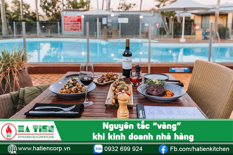 Nguyên tắc “vàng” khi kinh doanh nhà hàng