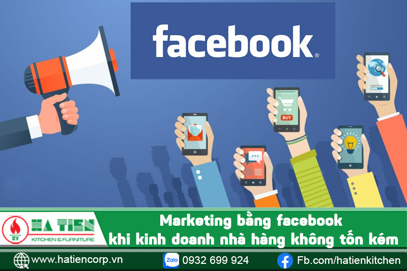Marketing bằng facebook khi kinh doanh nhà hàng không tốn kém
