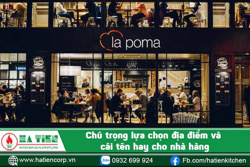 Chú trọng lựa chọn địa điểm và cái tên hay cho nhà hàng