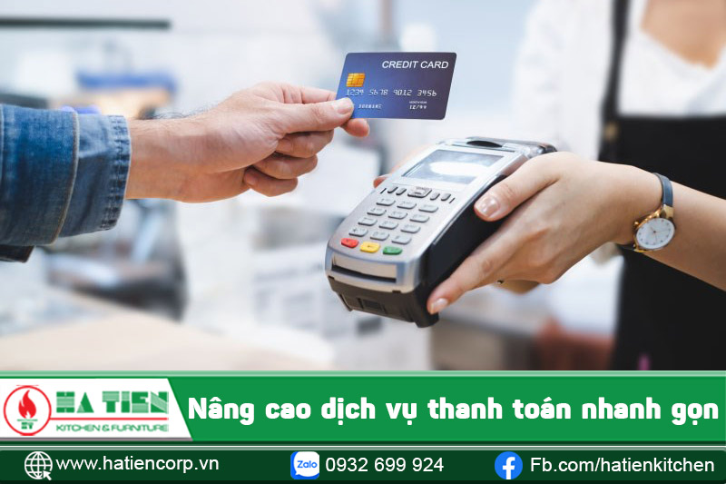 Nâng cao dịch vụ thanh toán nhanh gọn