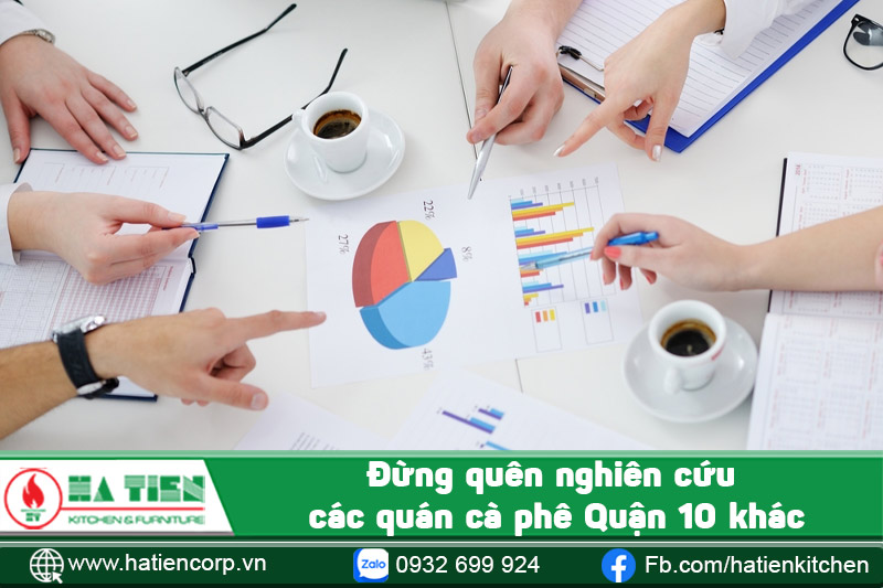 Đừng quên nghiên cứu các quán cà phê Quận 10 khác