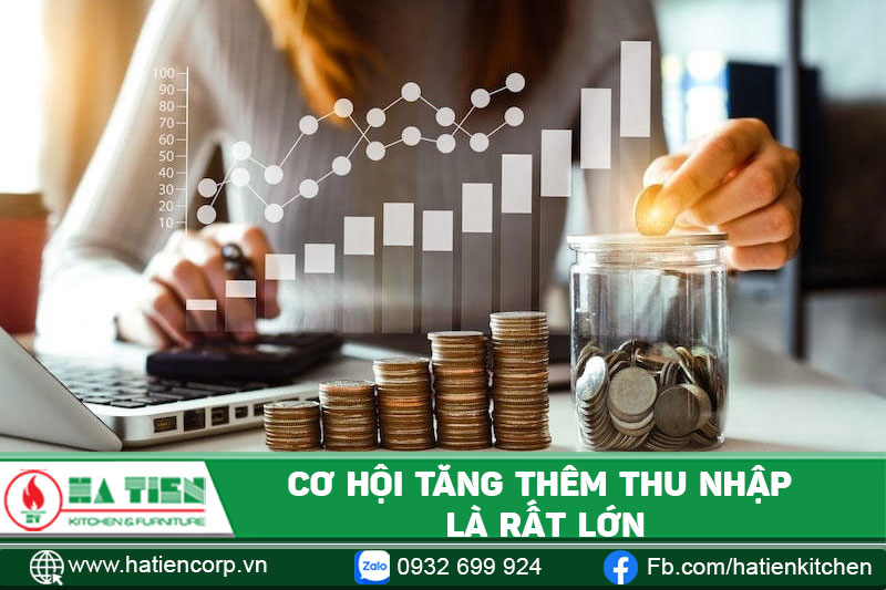 Cơ hội tăng thêm thu nhập là rất lớn