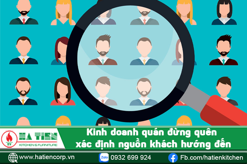 Kinh doanh quán đừng quên xác định nguồn khách hướng đến