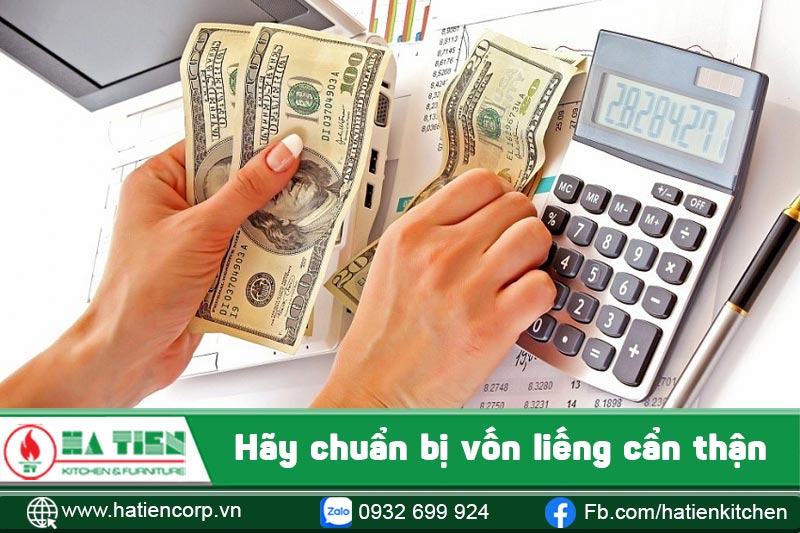 Hãy chuẩn bị vốn liếng cẩn thận