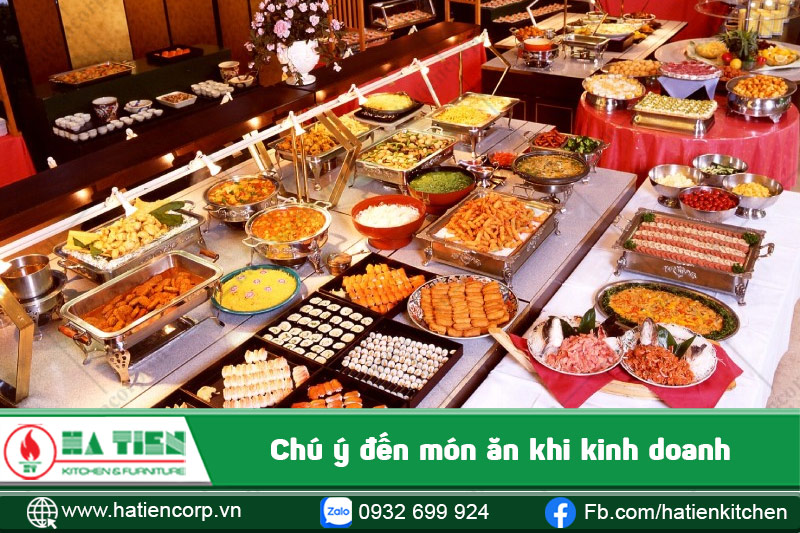Chú ý thực đơn nhà hàng Buffet cung cấp