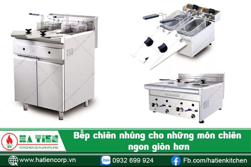 Bếp chiên nhúng cho những món chiên ngon giòn hơn