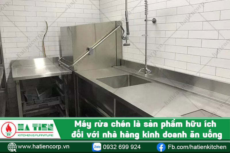 Máy rửa chén là sản phẩm hữu ích đối với những nhà hàng kinh doanh ăn uống