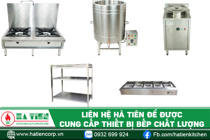 Liên hệ Hà Tiên để được cung cấp thiết bị bếp chất lượng