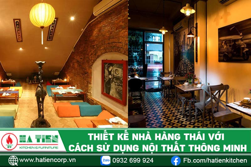 Thiết kế nhà hàng món Thái với cách sử dụng nội thất chuẩn thông minh