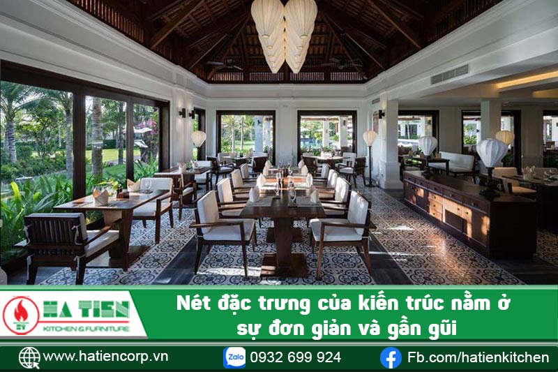 Nét đặc trưng của kiến trúc nằm ở sự đơn giản và gần gũi