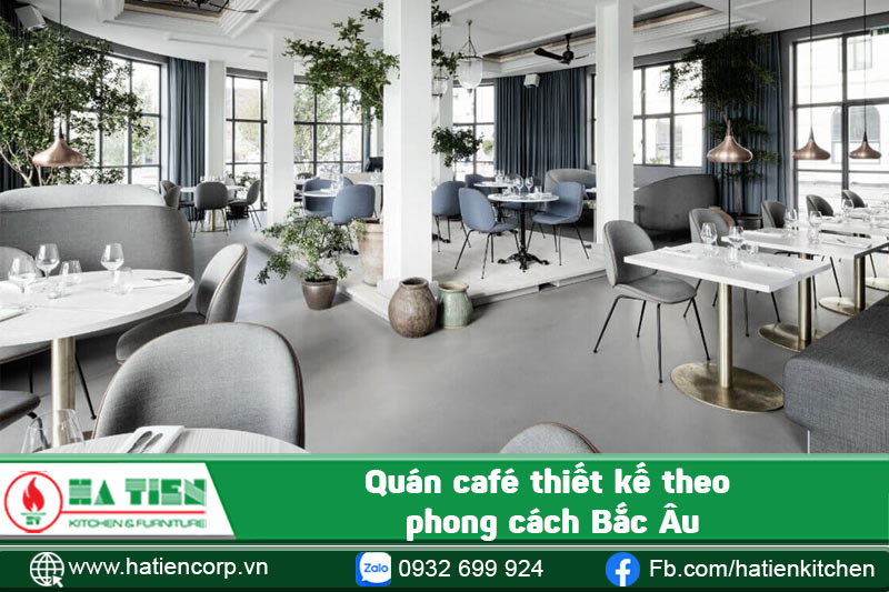 Quán café thiết kế theo phong cách Bắc Âu