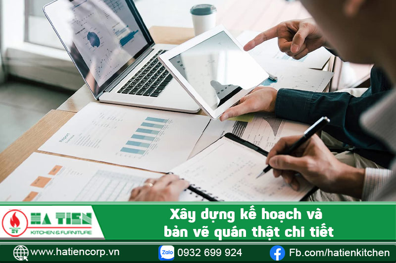 Xây dựng kế hoạch và bản vẽ quán thật chi tiết