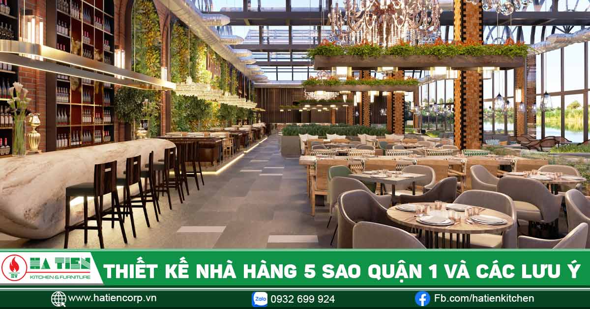thiết kế nhà hàng 5 sao quận 1