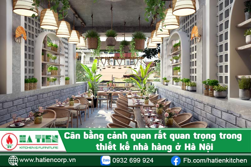 Cân bằng cảnh quan rất quan trọng trong thiết kế nhà hàng ở Hà Nội