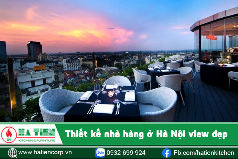 Thiết kế nhà hàng ở Hà Nội view đẹp