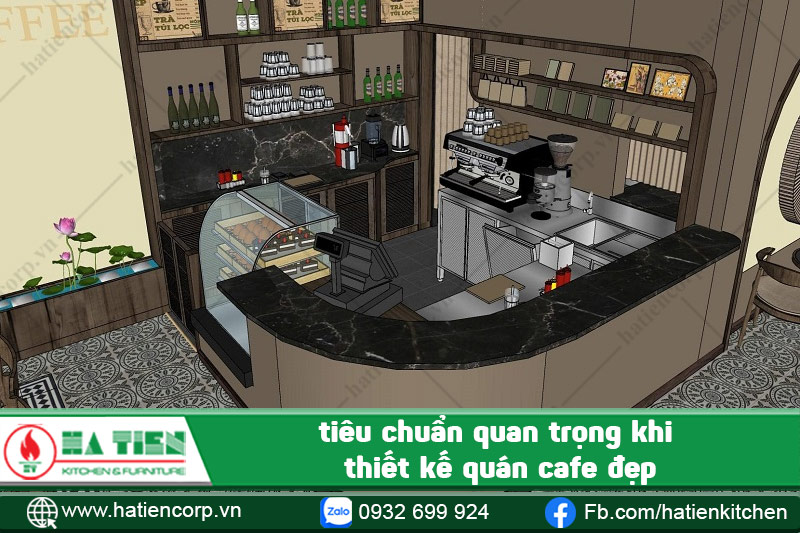 Bỏ túi các tiêu chuẩn thiết kế quán cafe đẹp