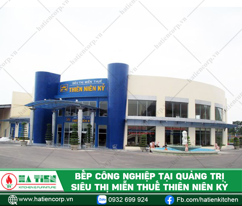 Thiết kế bếp công nghiệp siêu thị miễn thuế Thiên Niên Kỷ tại Quảng Trị