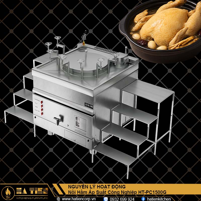Nguyên lý hoạt động & Quy trình vận hành an toàn Nồi Hầm Áp Suất Công Nghiệp HT-PC1500G